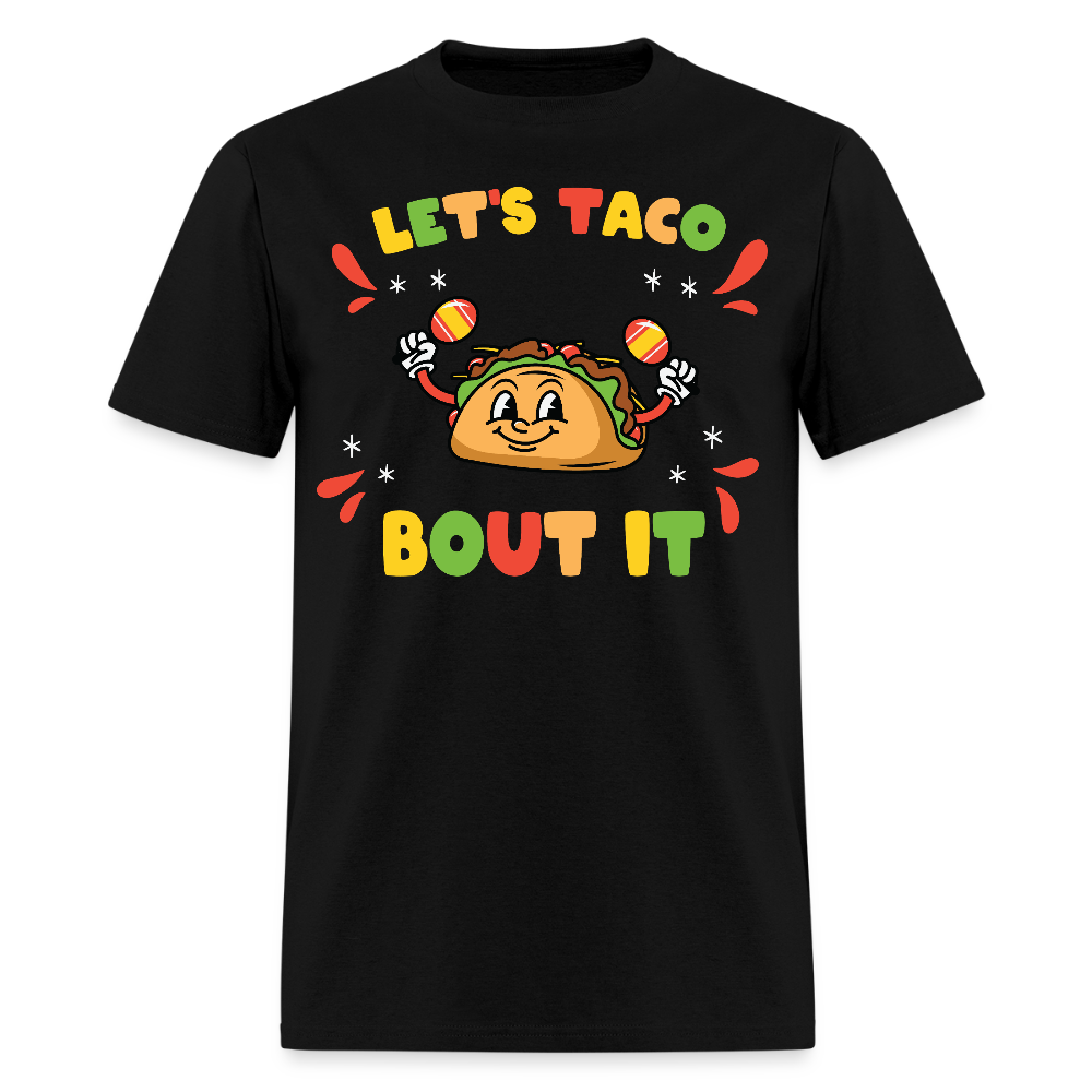 Mexican Food Lovers Tee Let's Taco Bout It T-shirt - black