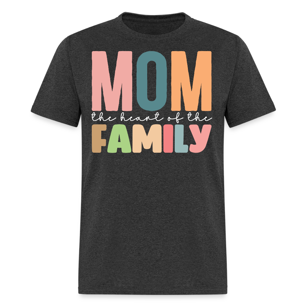 Heart Of The Family Mom T-shirt - heather black