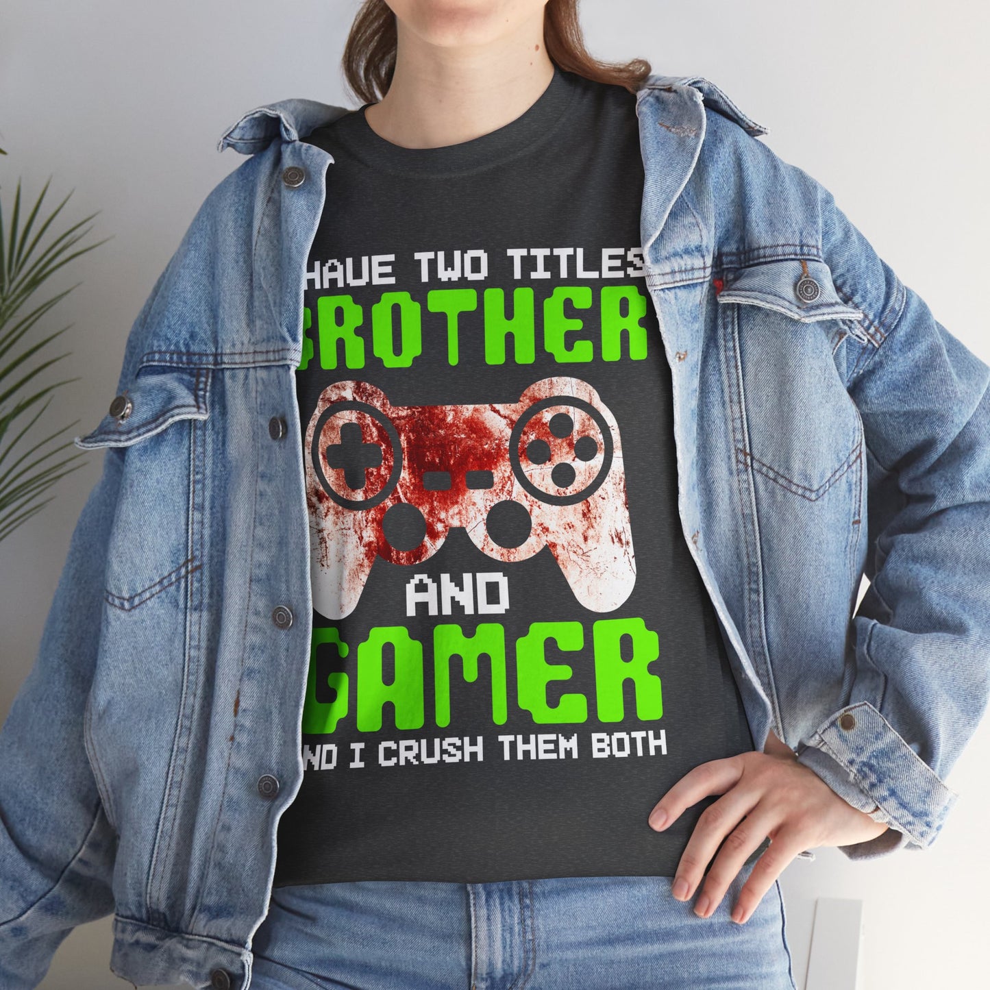 Gamer Mens T-Shirt - I Have Two Titles Brother and Gamer Father's Day Gifts