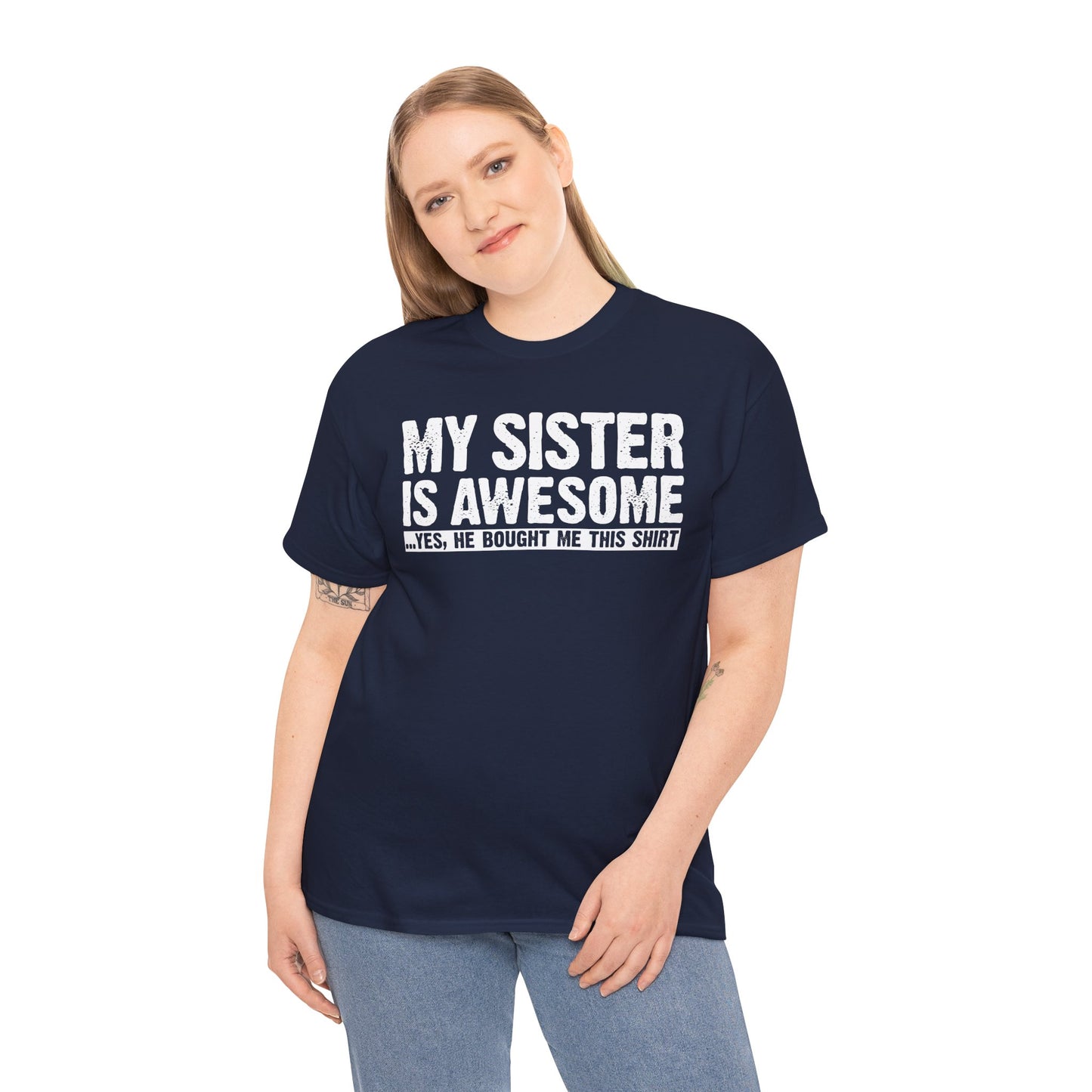 My Sister is Awesome Funny Sister Gift T-Shirt