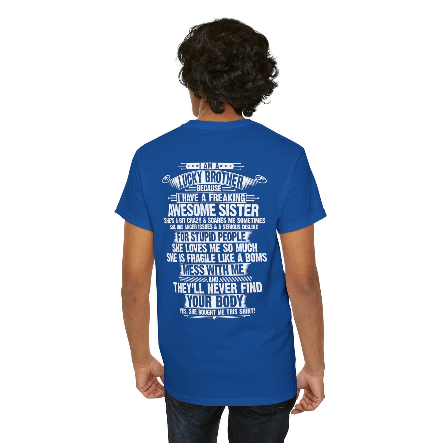 I Am A Lucky Brother Christmas Gift For Brother Unisex Heavy Cotton Tee