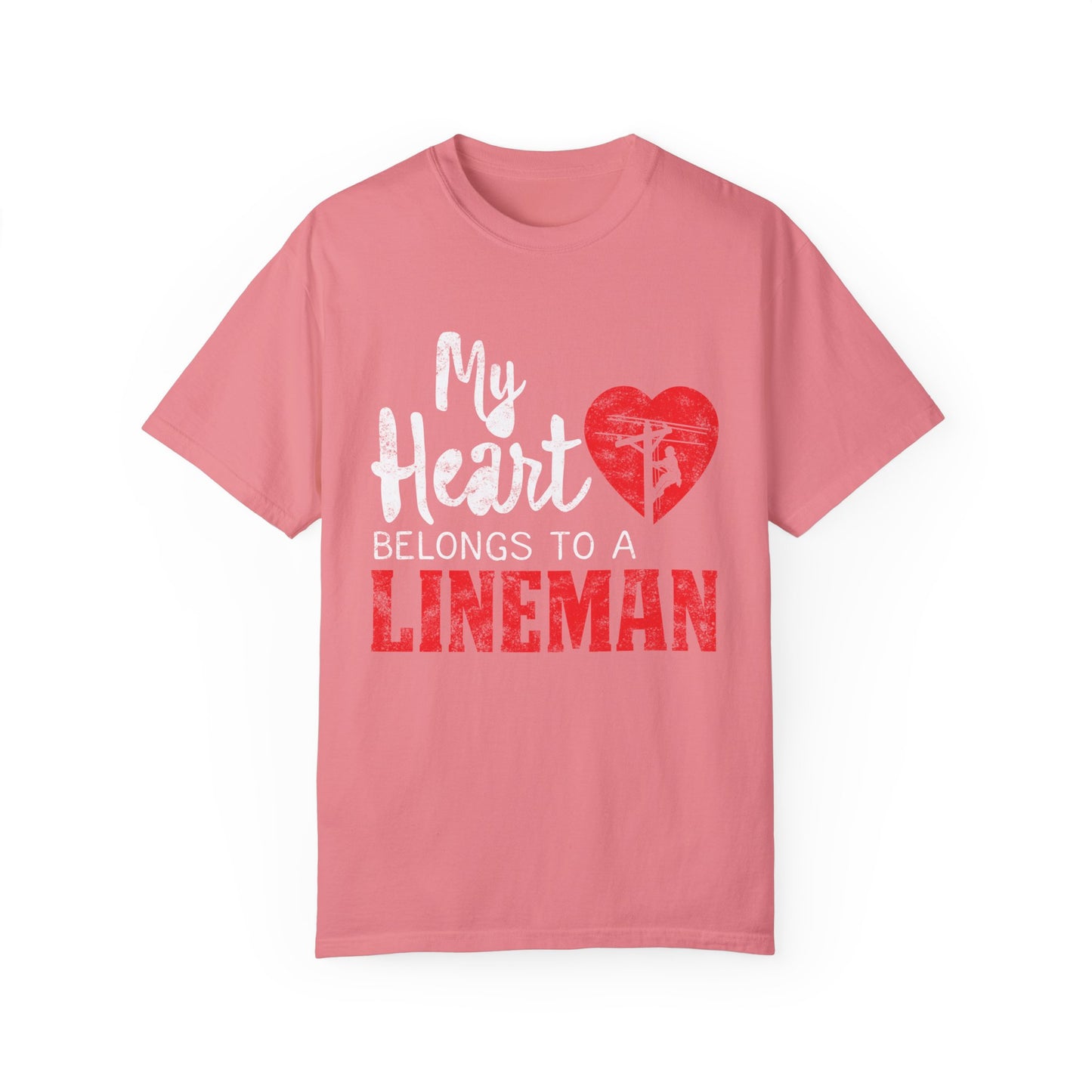 My Heart Belongs to a Electric Cable Lineman gift Unisex Garment-Dyed T-shirt
