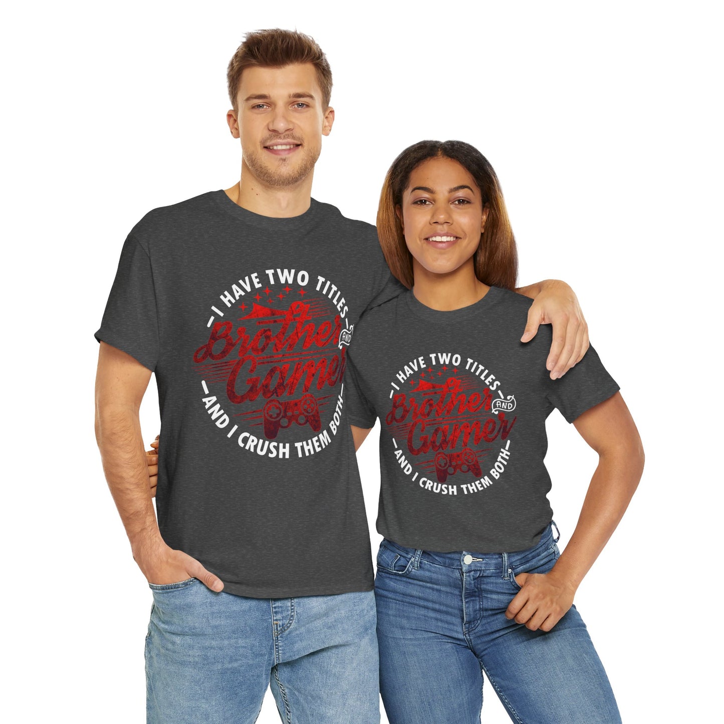 Gamer Men's T-Shirt - I Have Two Titles Brother