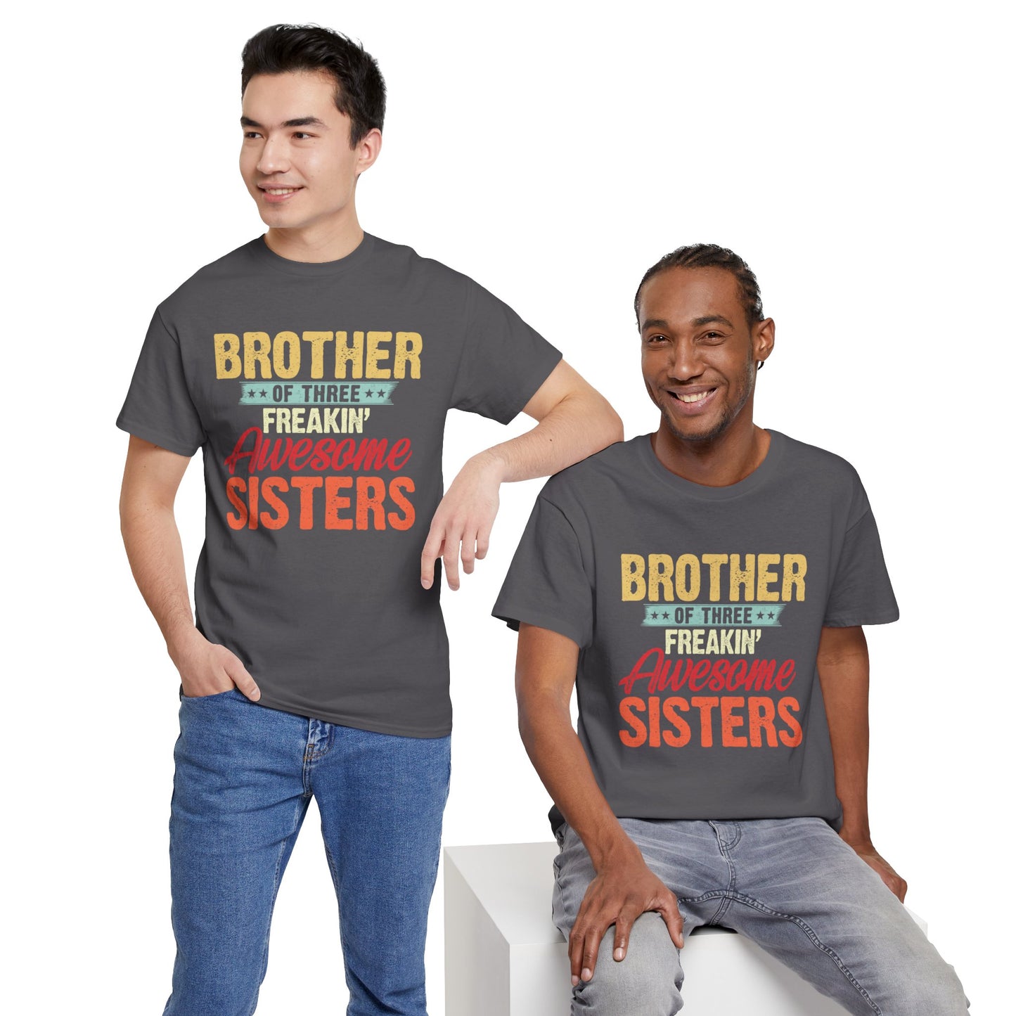 Brother of Three Freakin' Awesome Sisters gifts for funny Brother