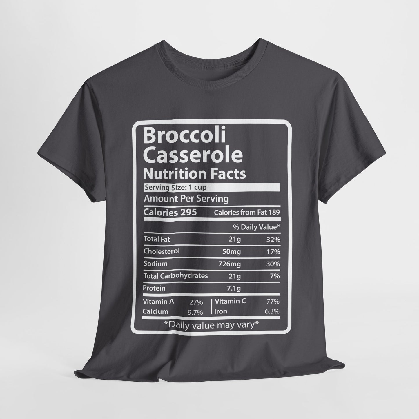 Funny Broccoli Casserole Nutrition Facts Men's Shirt