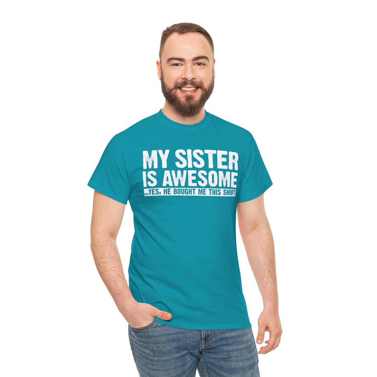 My Sister is Awesome Funny Sister Gift T-Shirt