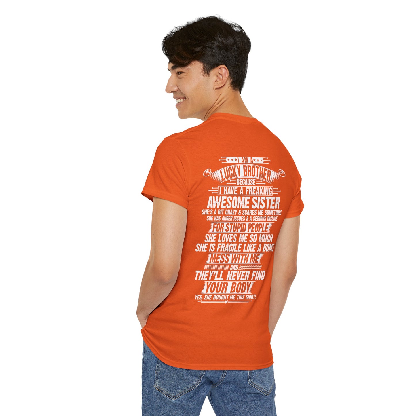 I Am A Lucky Brother Christmas Gift For Brother Unisex Heavy Cotton Tee