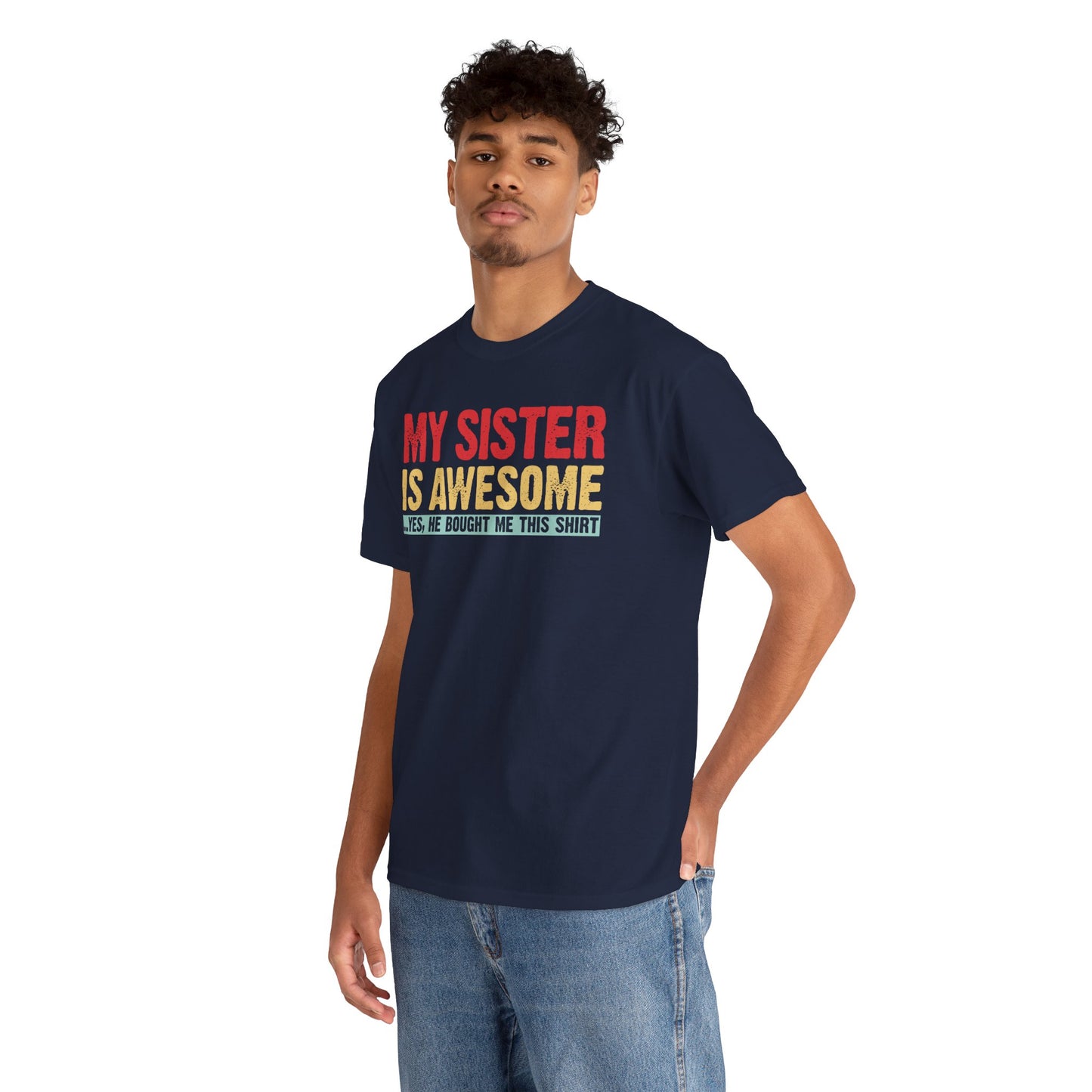 Vintage My Sister is Awesome Funny Sister Lovers Brother Gift T-Shirt