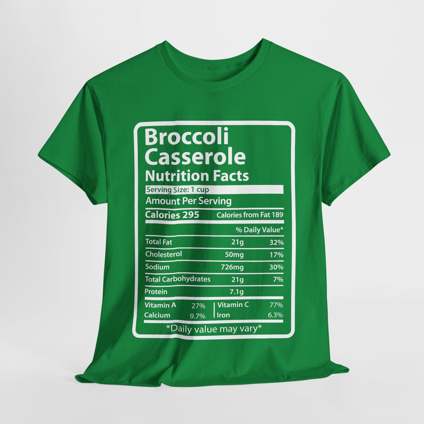 Funny Broccoli Casserole Nutrition Facts Men's Shirt