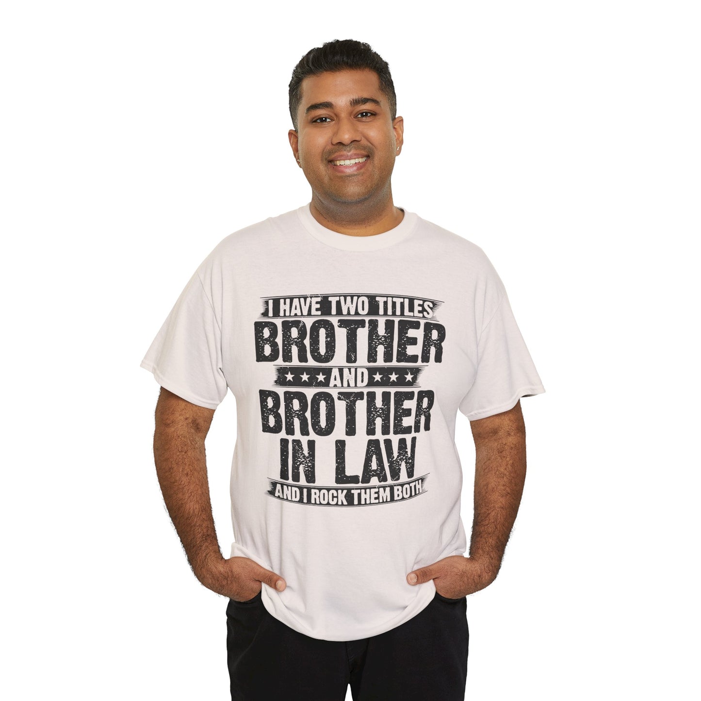 Funny Brother Gifts Men's Tee