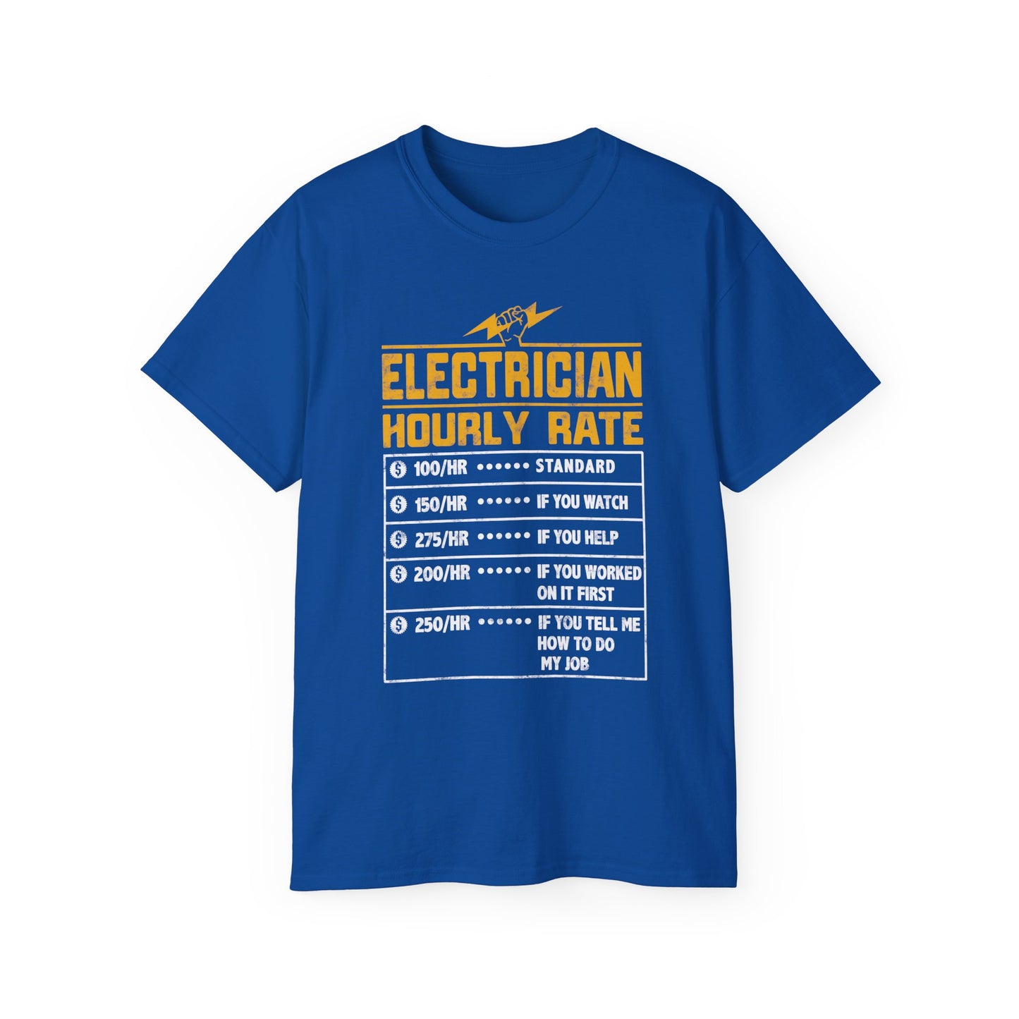 Funny Electrician Hourly Rate Unisex Ultra Cotton Tee