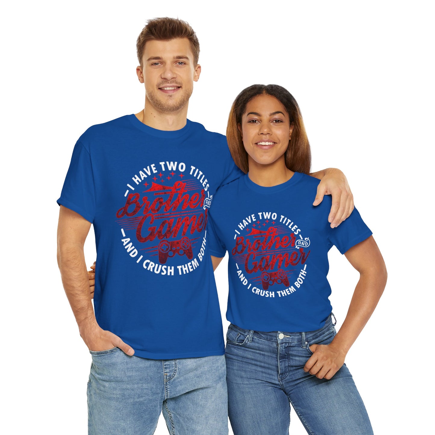 Gamer Men's T-Shirt - I Have Two Titles Brother