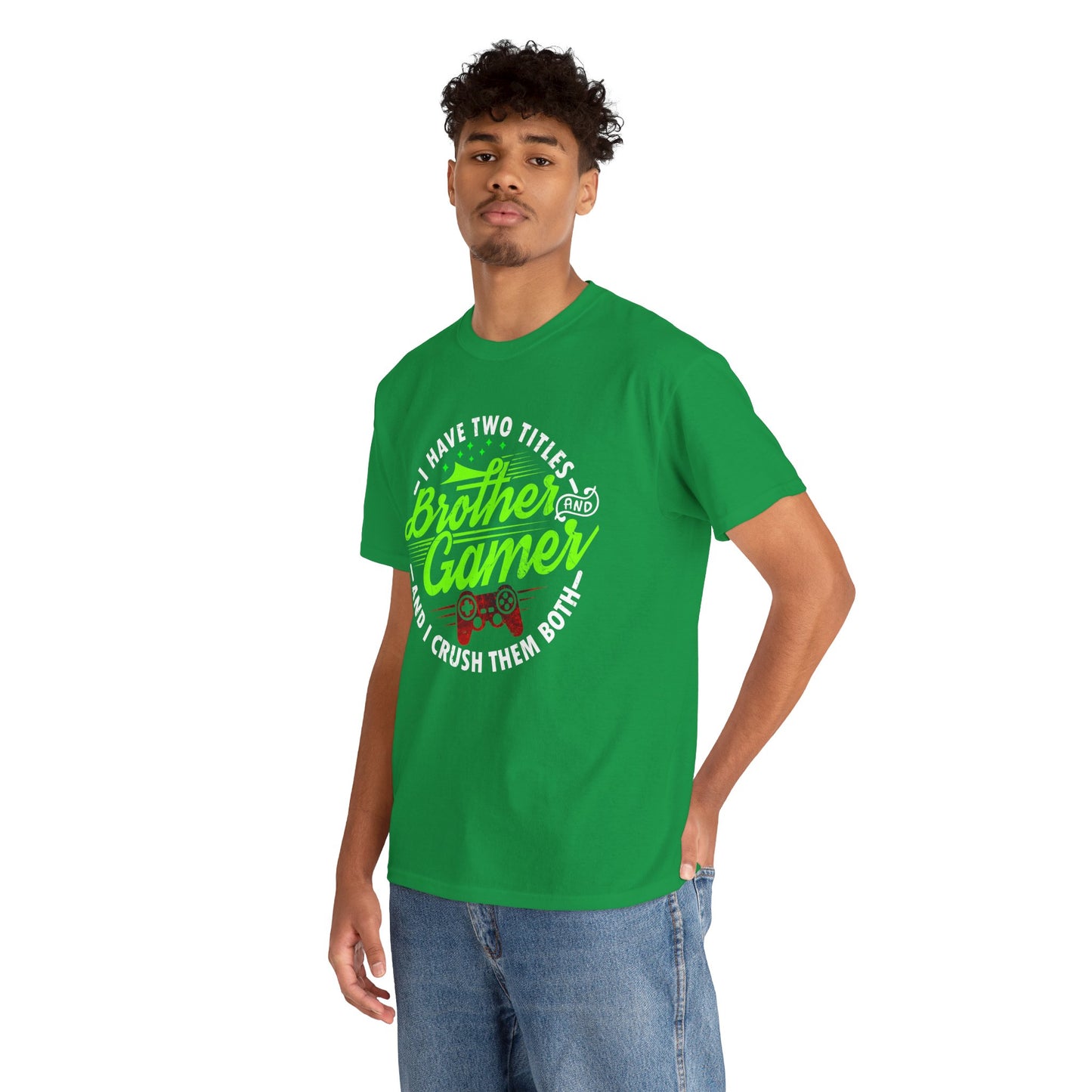 Men's Gamer T-Shirt - I Have Two Titles Brother and Gamer for Boys Brother Gift