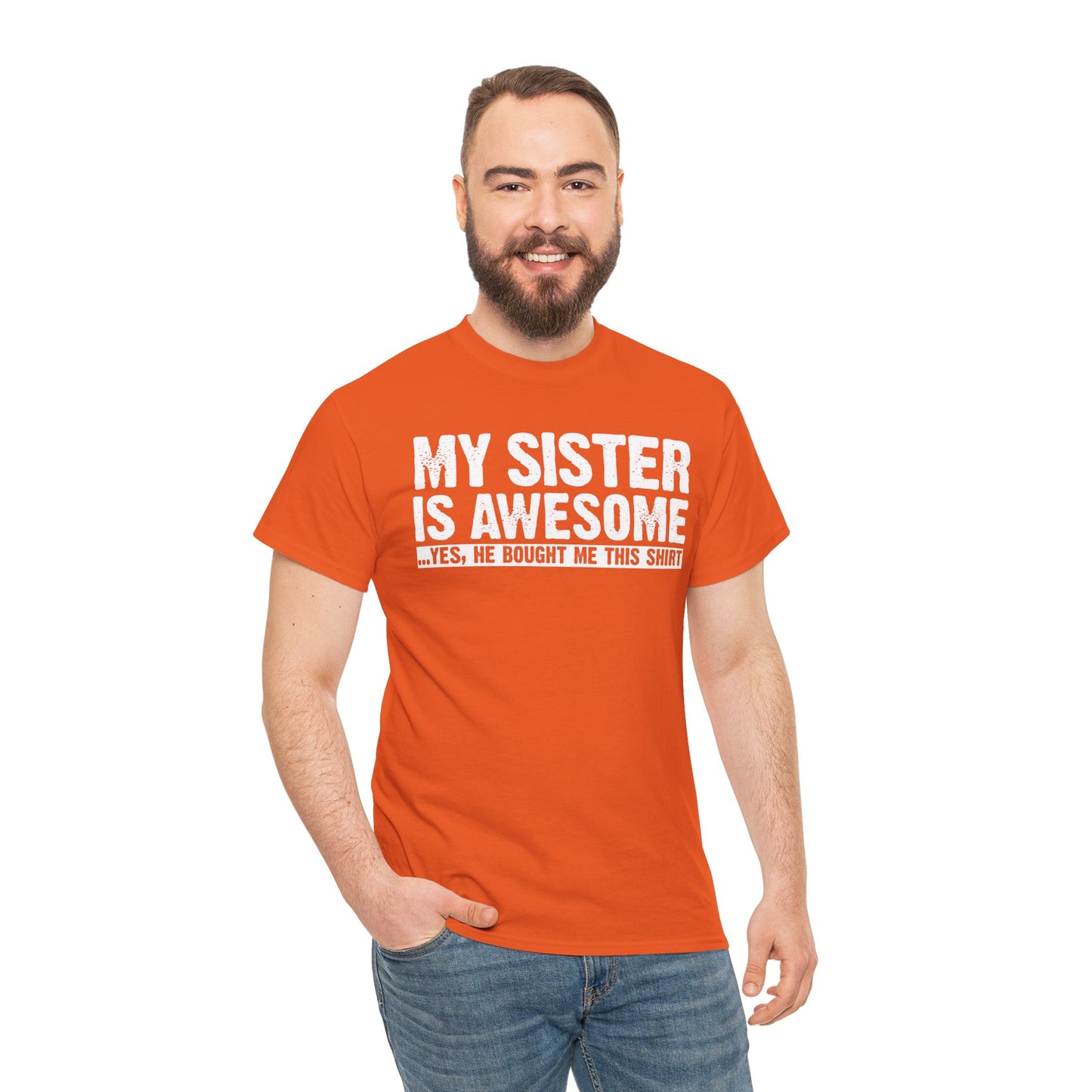 My Sister is Awesome Funny Sister Gift T-Shirt