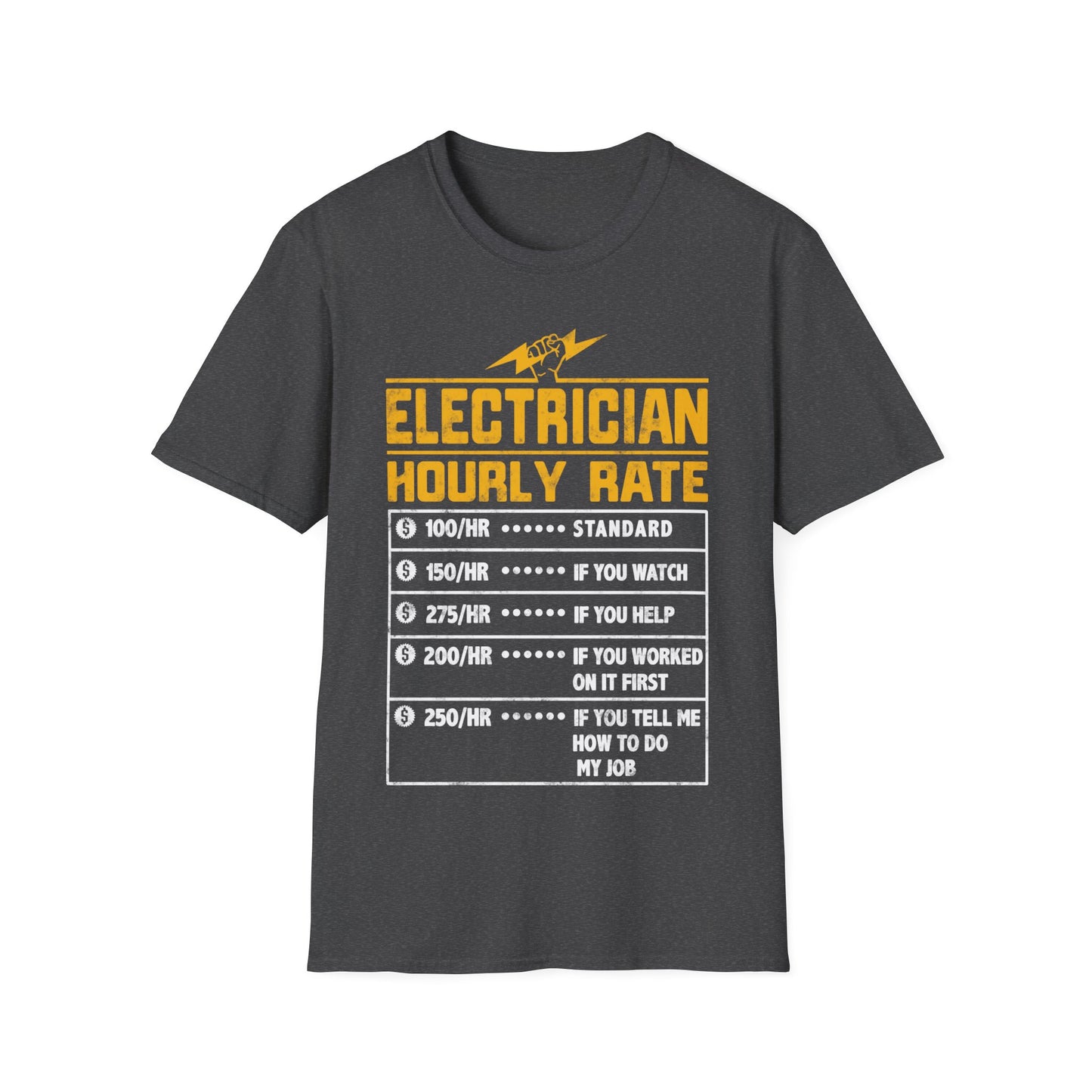 Funny Electrician Gifts - Electrician Hourly Rate Unisex Softstyle T-Shirt