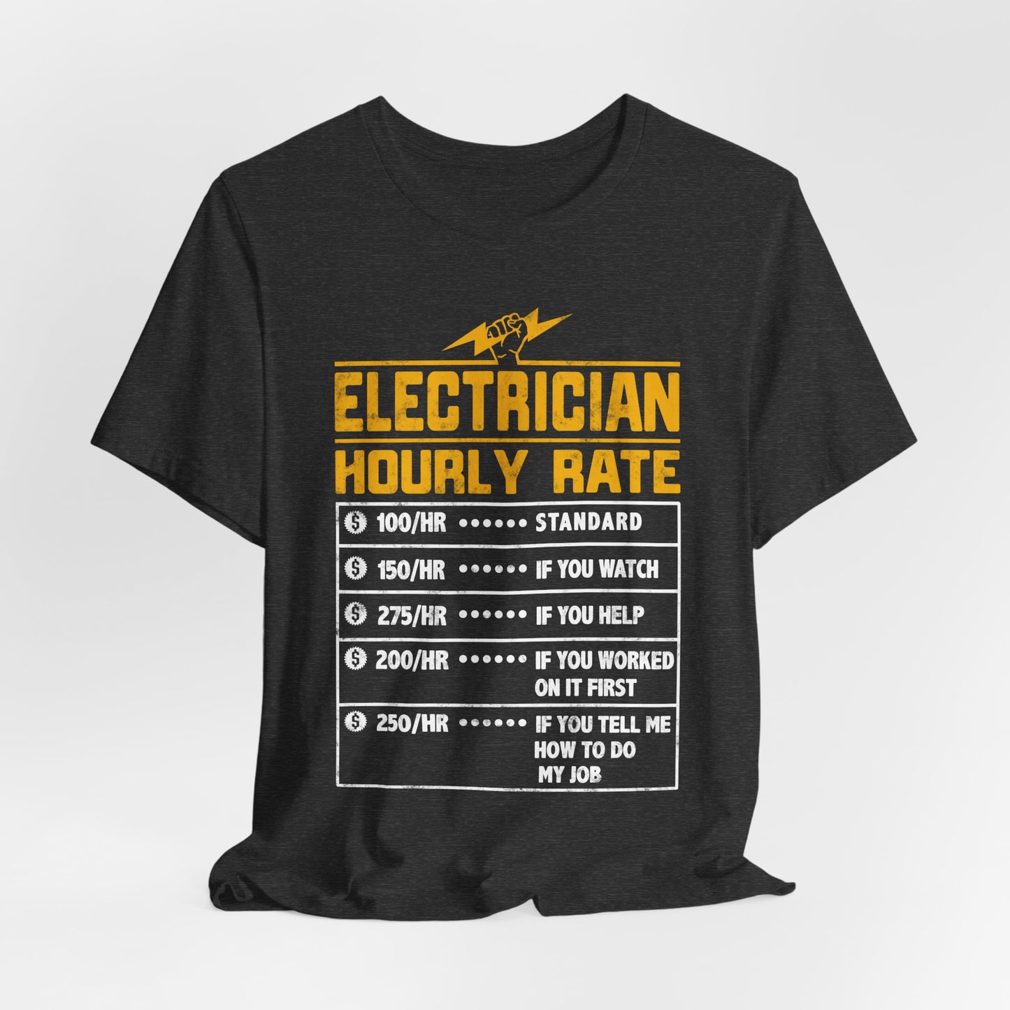 Funny Electrician Hourly Rate Gifts for Electrician Unisex Jersey Short Sleeve Tee