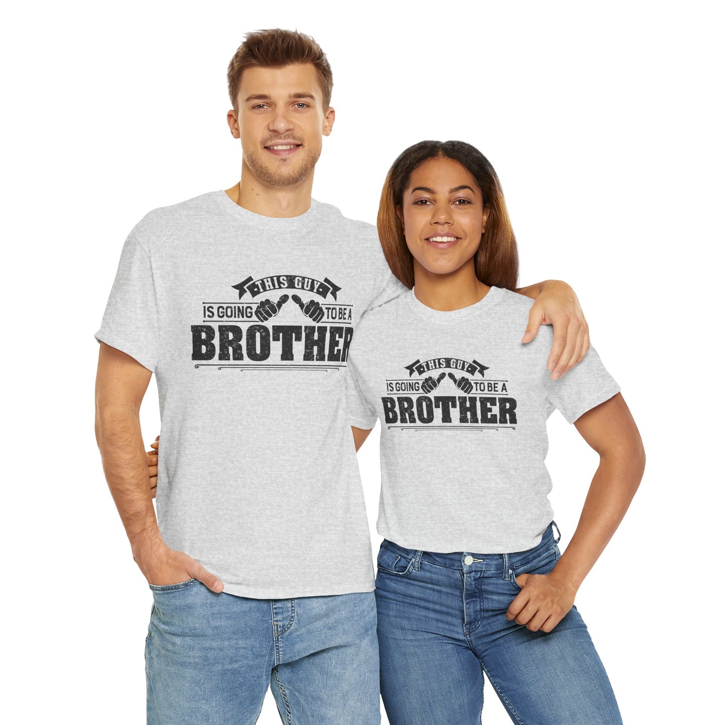 T-Shirt Gifts From Sister for Brother This is Guy going to be Brother Unisex Heavy Cotton Tee