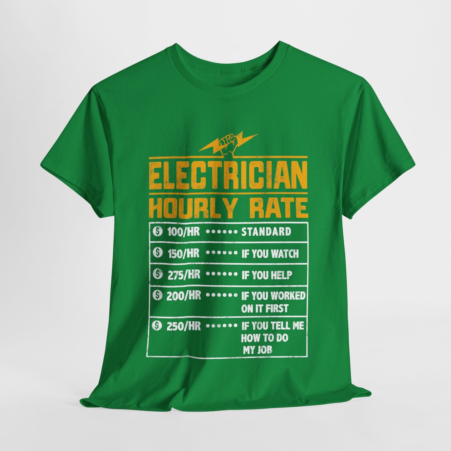 Funny Electrician Hourly Rate gifts for Electrician Unisex Heavy Cotton Tee