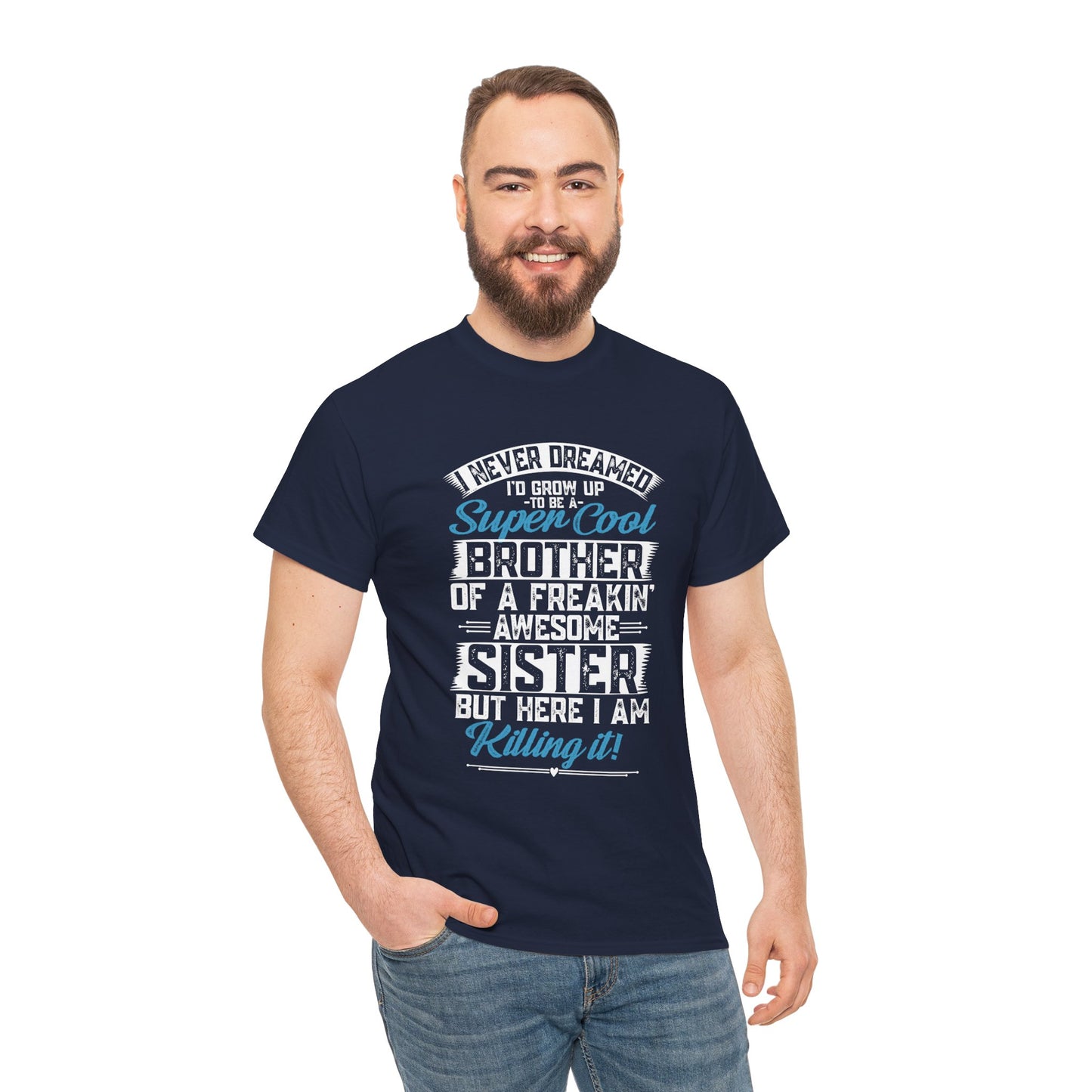 Brother Shirt Funny Brother Gift from Sister Birthday