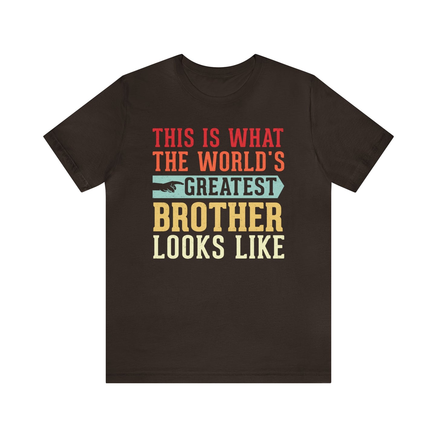 The World's Greatest Brother Looks Like Unisex Jersey Short Sleeve Tee