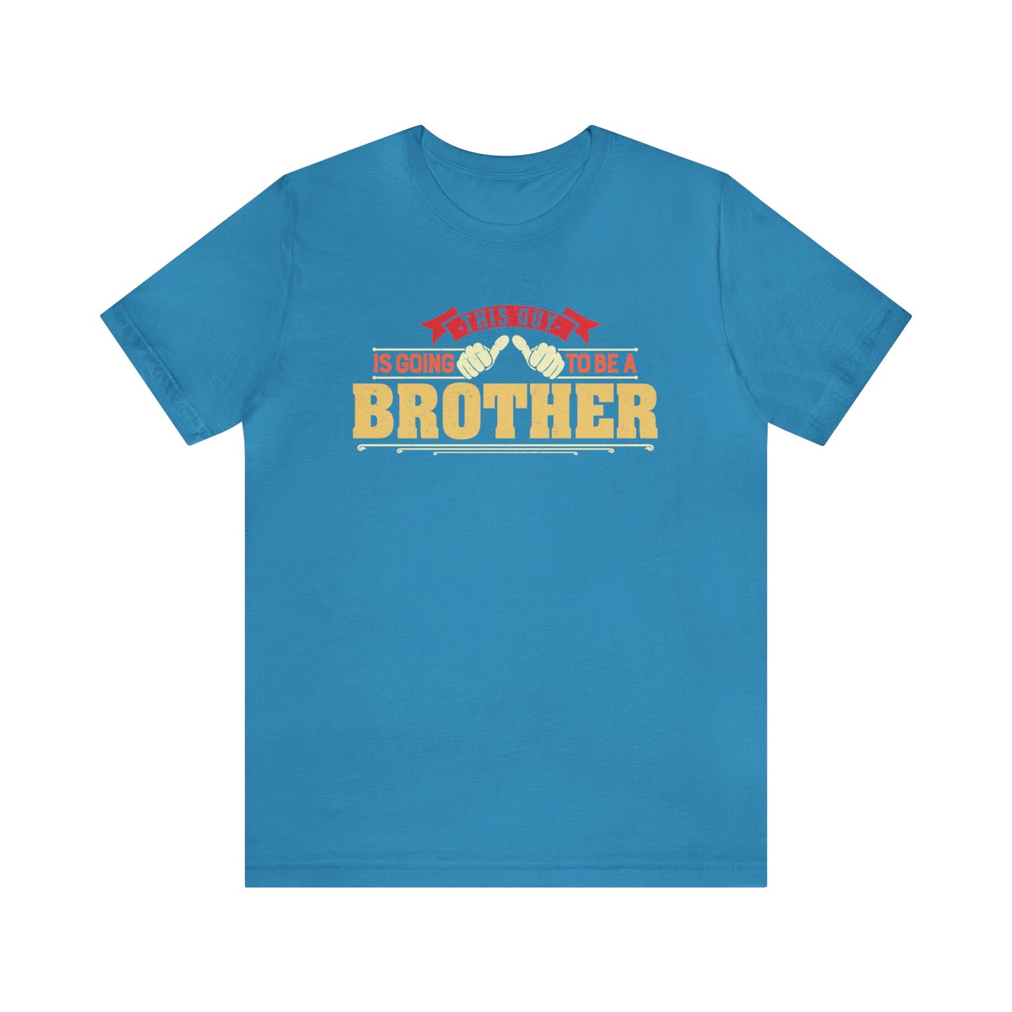 This is Guy going to be a Brother Unisex Jersey Short Sleeve Tee
