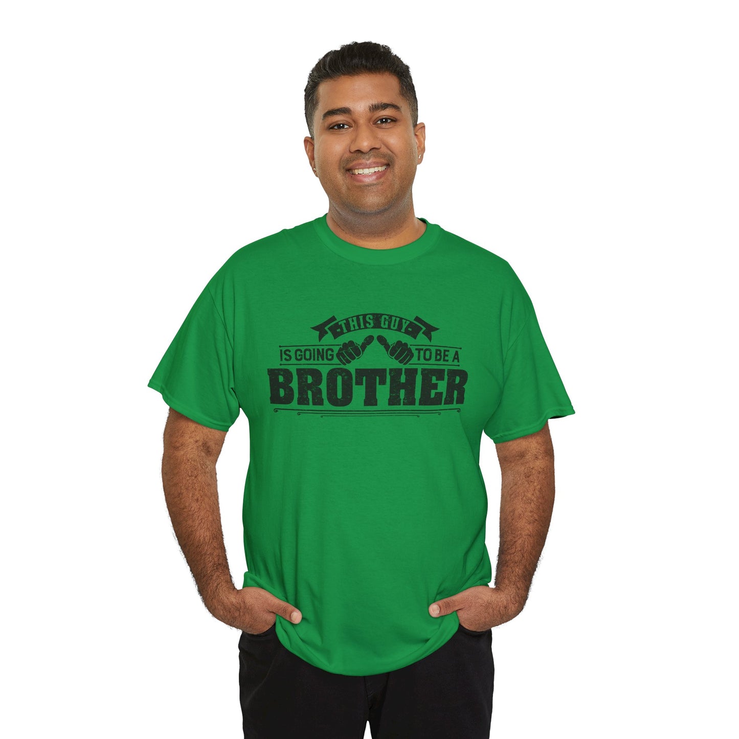 T-Shirt Gifts From Sister for Brother This is Guy going to be Brother Unisex Heavy Cotton Tee