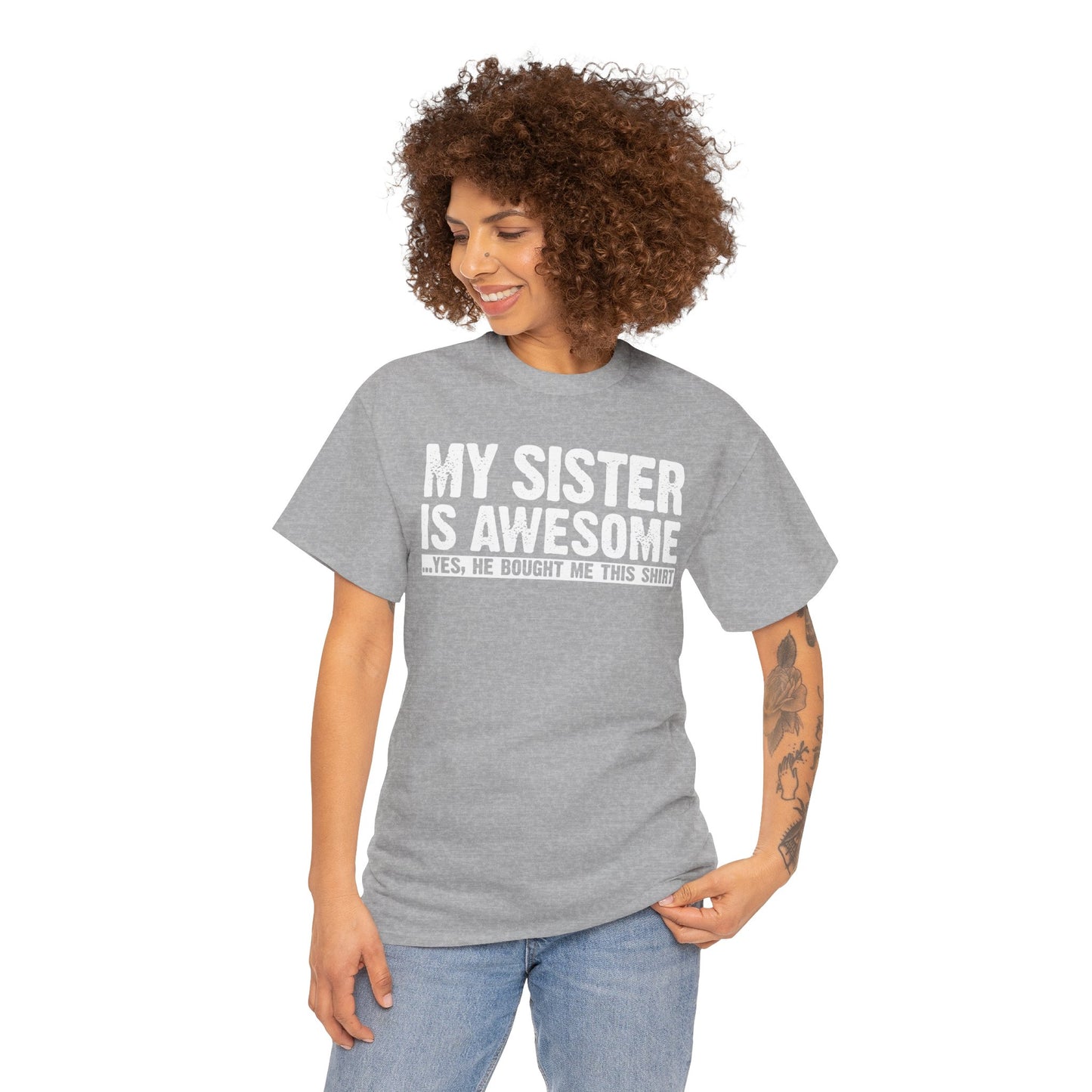 My Sister is Awesome Funny Sister Gift T-Shirt