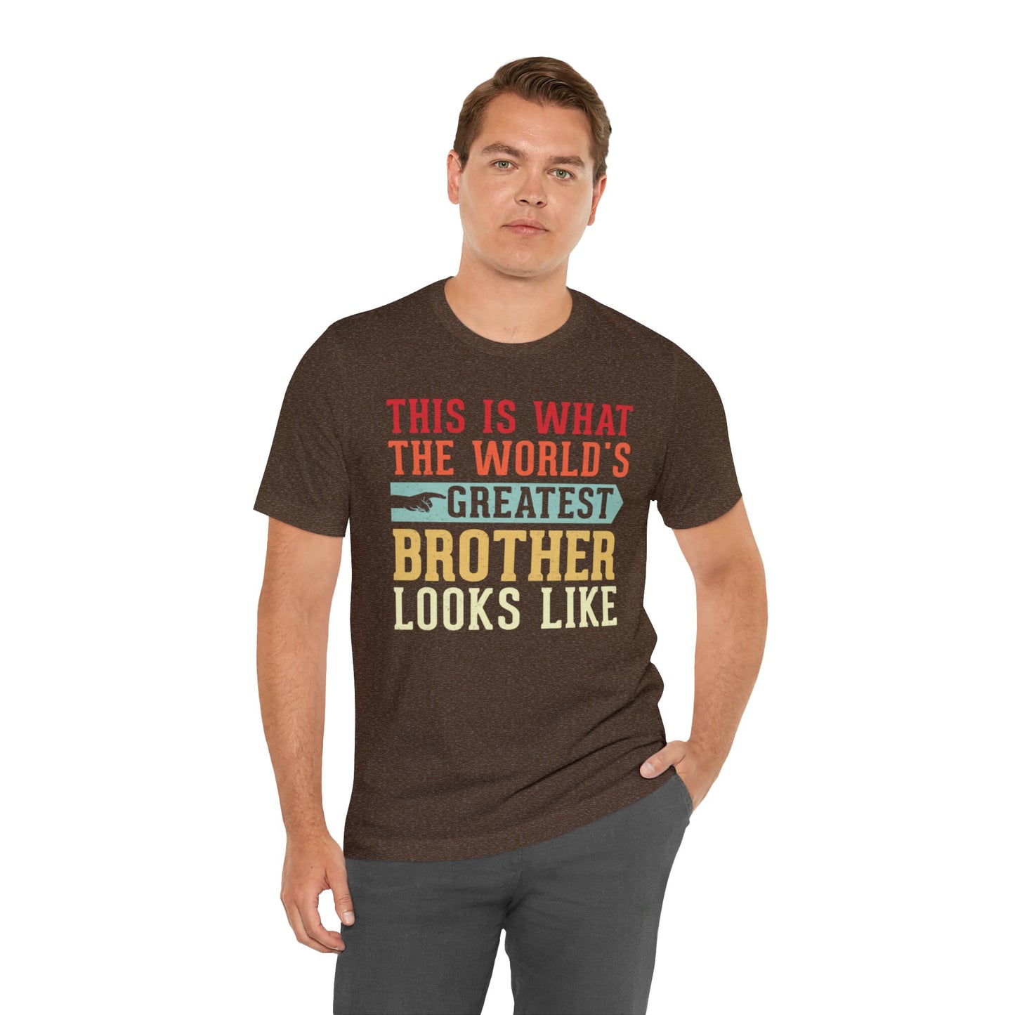 The World's Greatest Brother Looks Like Unisex Jersey Short Sleeve Tee