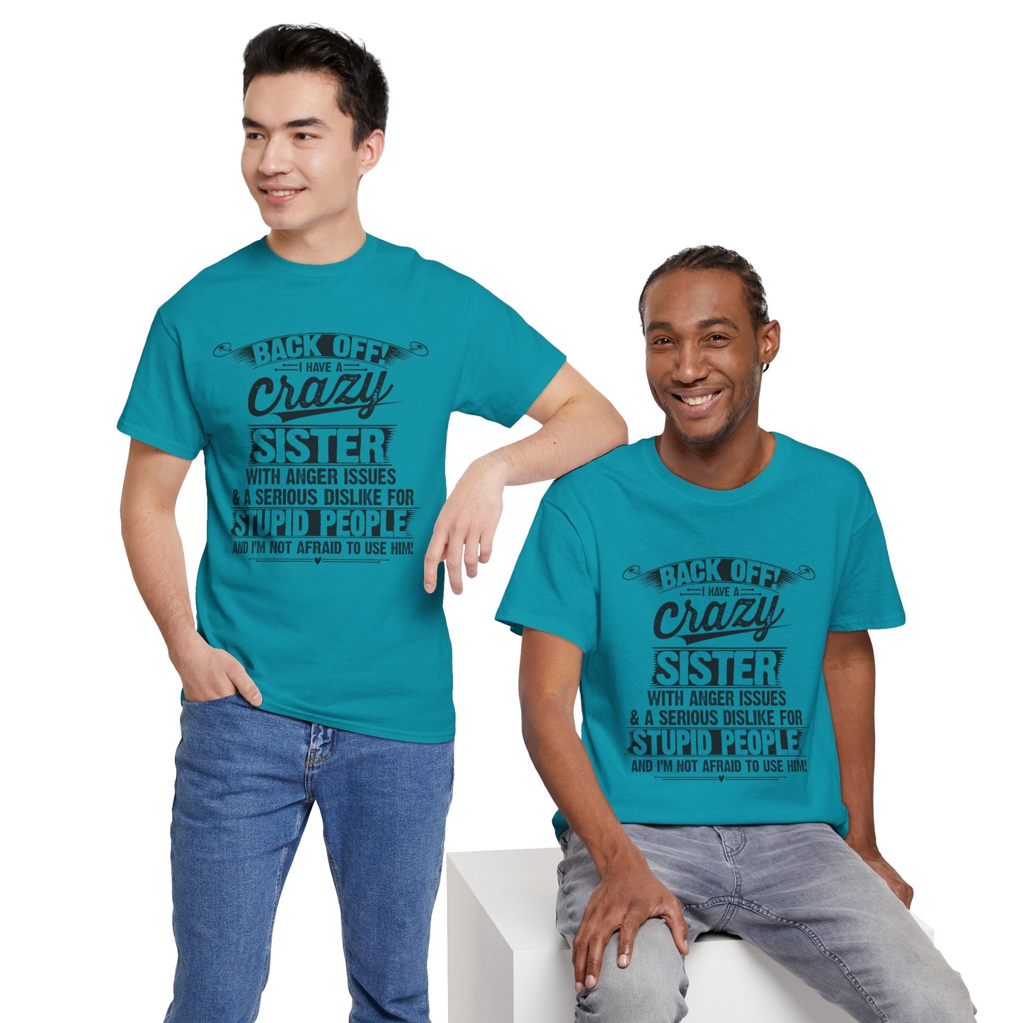 Back Off I Have A Crazy Sisters Brothers Funny Family Gifts
