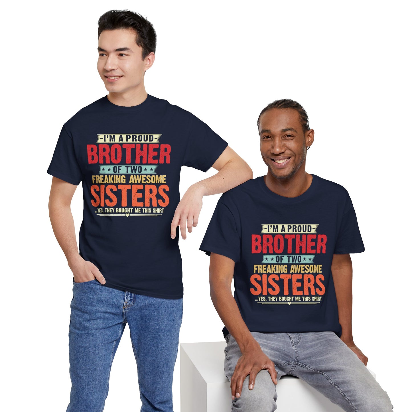 Retro I'm A Proud Brother of Two Freaking Awesome Sisters Gifts T-Shirt