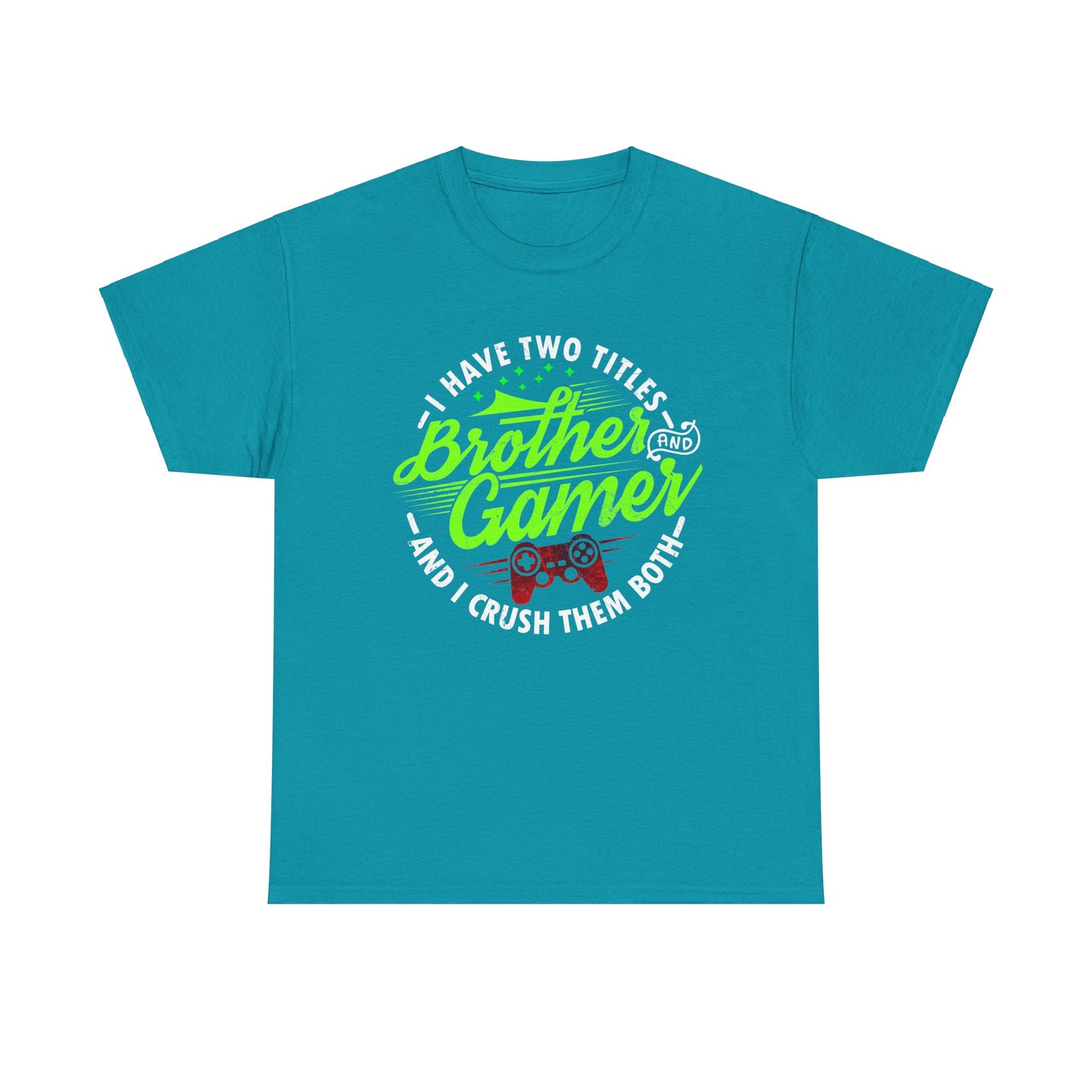 Men's Gamer T-Shirt - I Have Two Titles Brother and Gamer for Boys Brother Gift