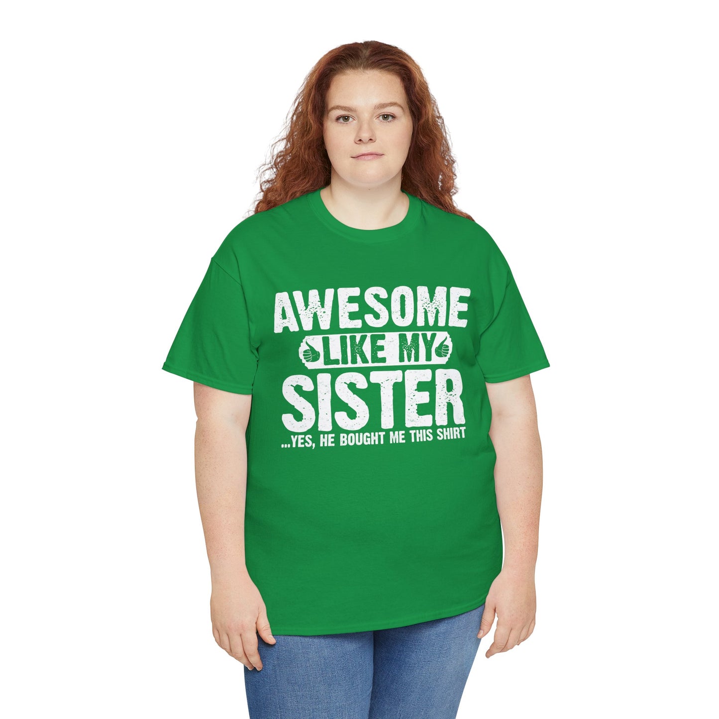 Awesome Like My Sister Funny Brother Gift T-Shirt