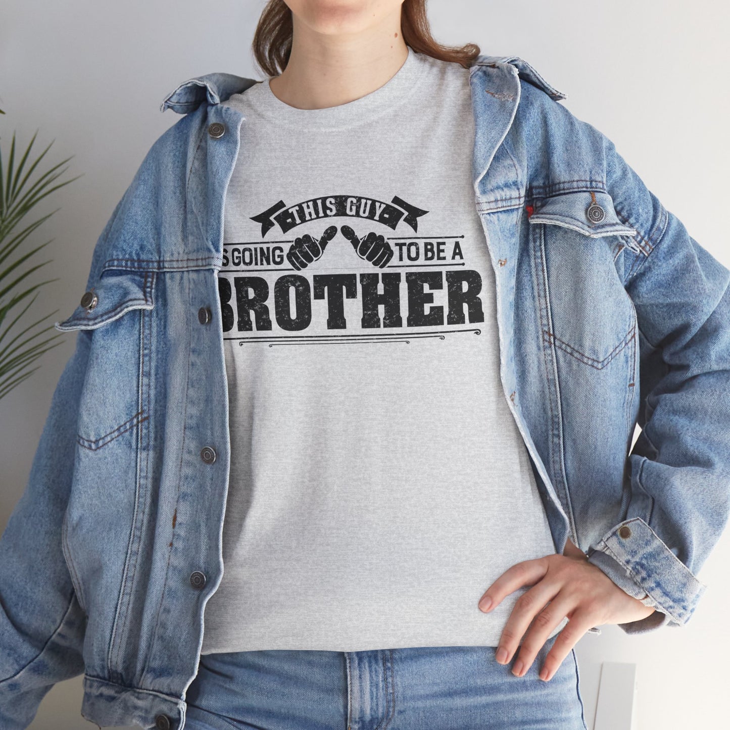 T-Shirt Gifts From Sister for Brother This is Guy going to be Brother Unisex Heavy Cotton Tee