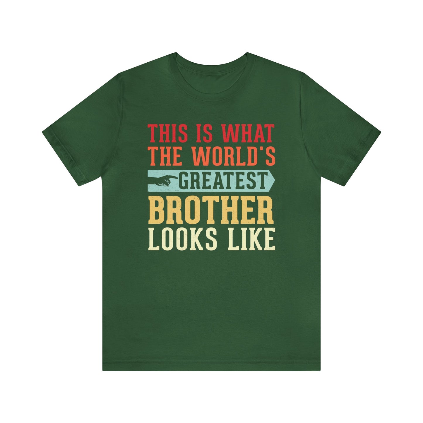 The World's Greatest Brother Looks Like Unisex Jersey Short Sleeve Tee