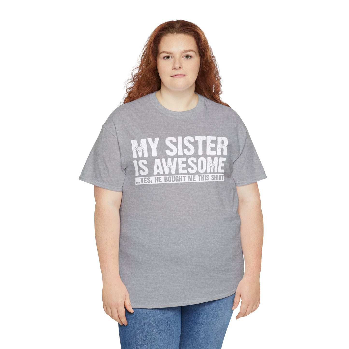 My Sister is Awesome Funny Sister Gift T-Shirt