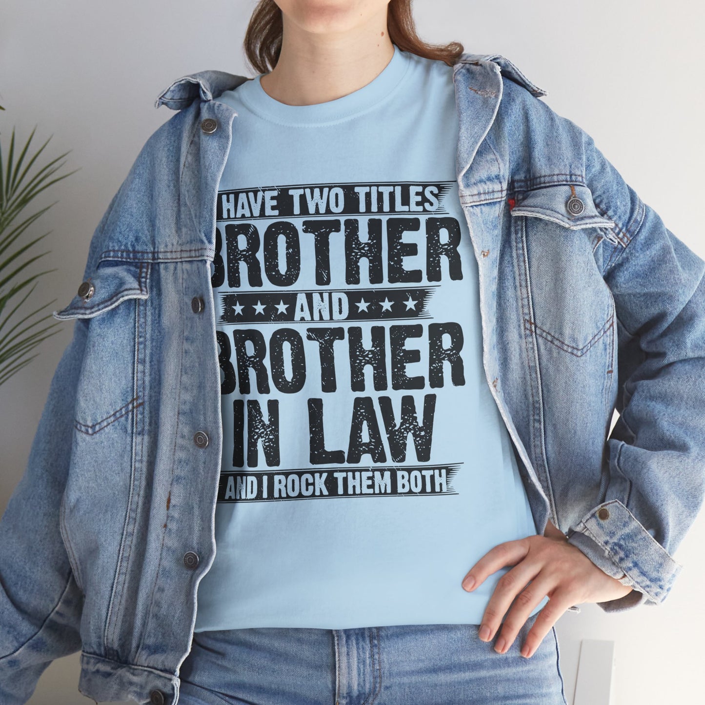 Funny Brother Gifts Men's Tee