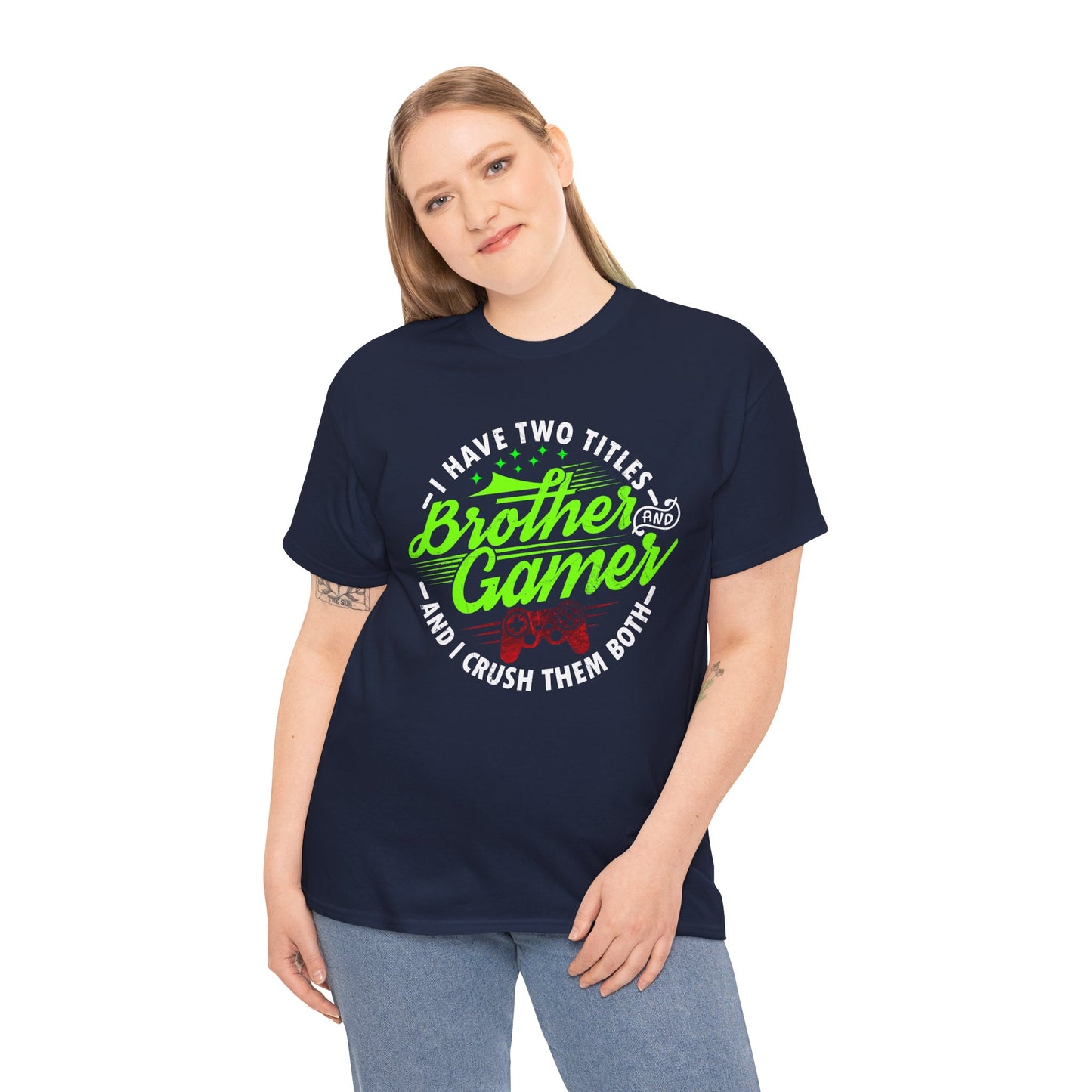 Men's Gamer T-Shirt - I Have Two Titles Brother and Gamer for Boys Brother Gift