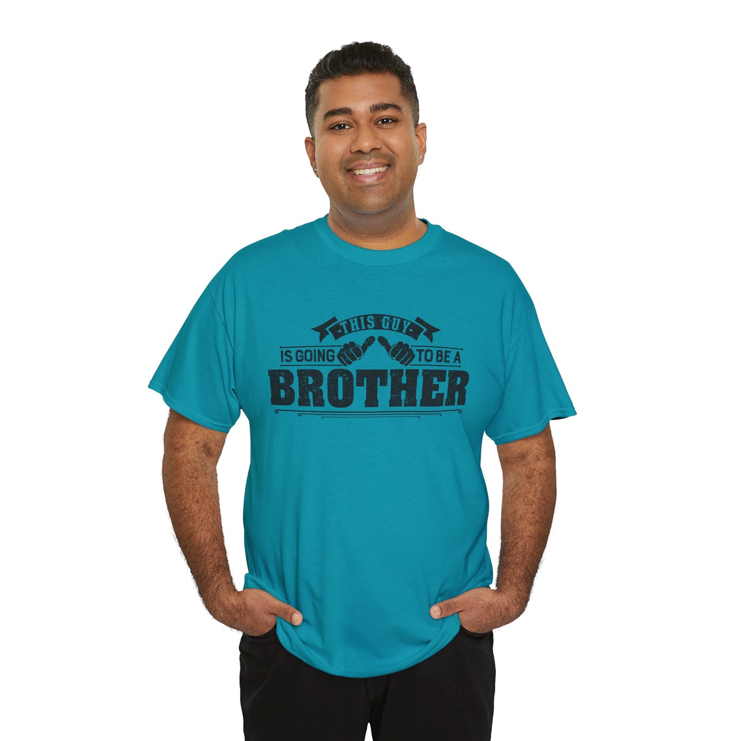 T-Shirt Gifts From Sister for Brother This is Guy going to be Brother Unisex Heavy Cotton Tee