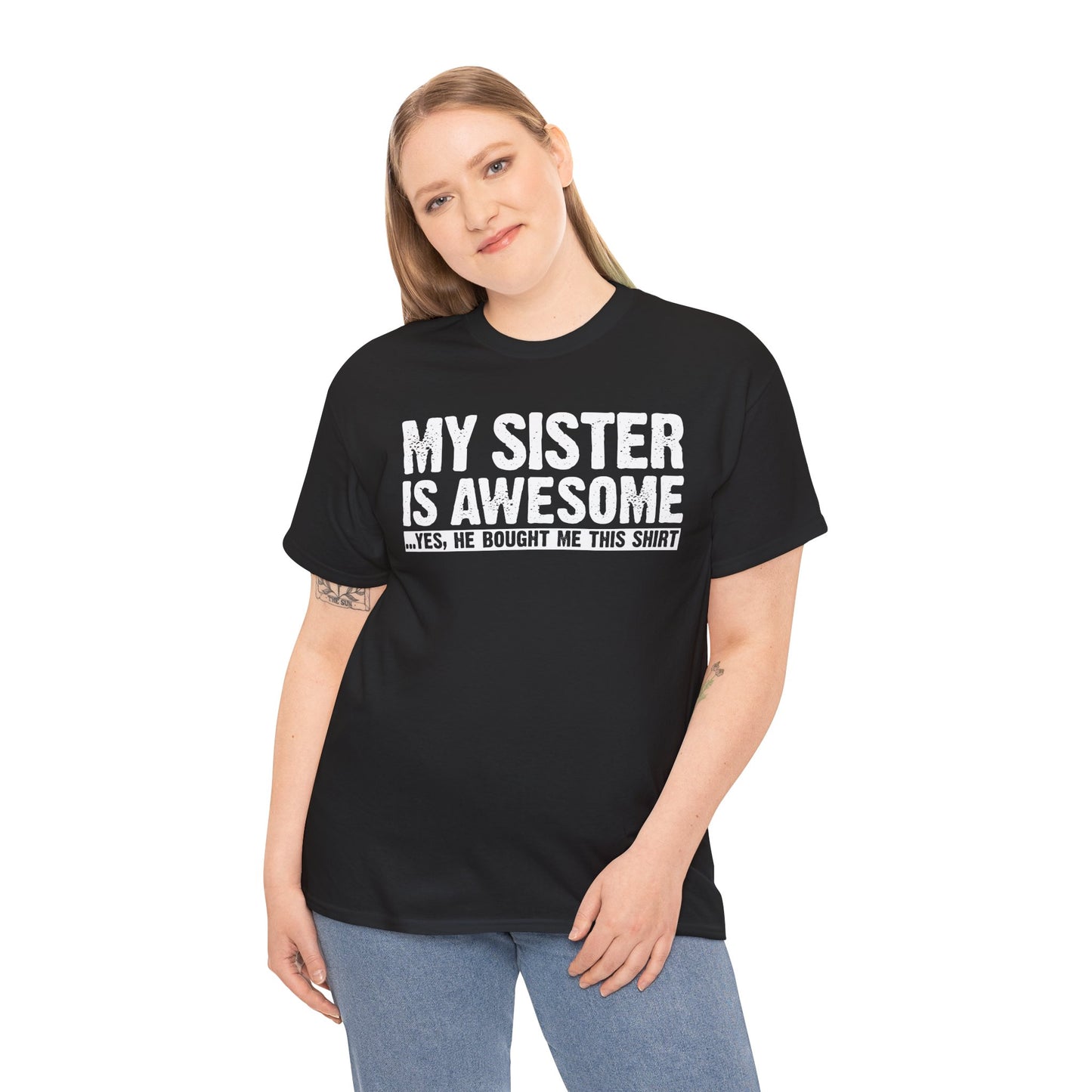 My Sister is Awesome Funny Sister Gift T-Shirt