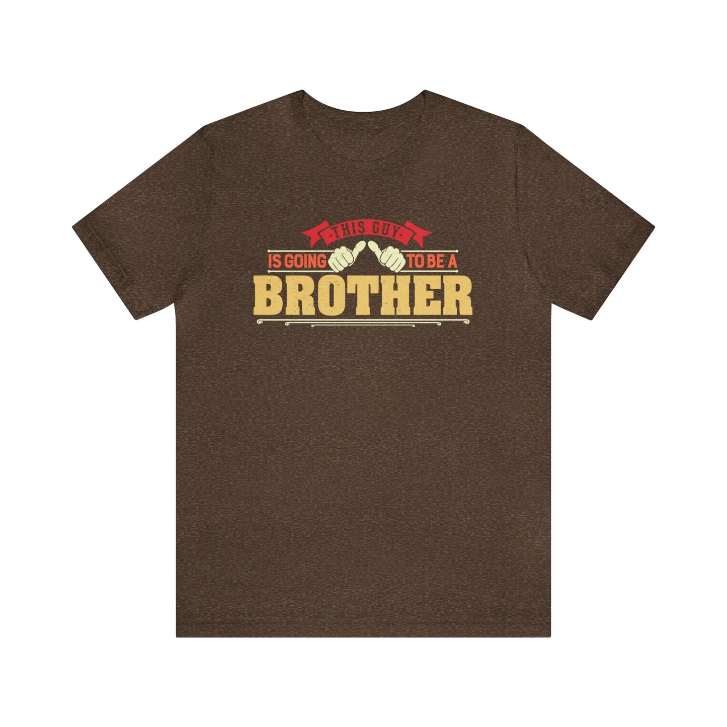 This is Guy going to be a Brother Unisex Jersey Short Sleeve Tee