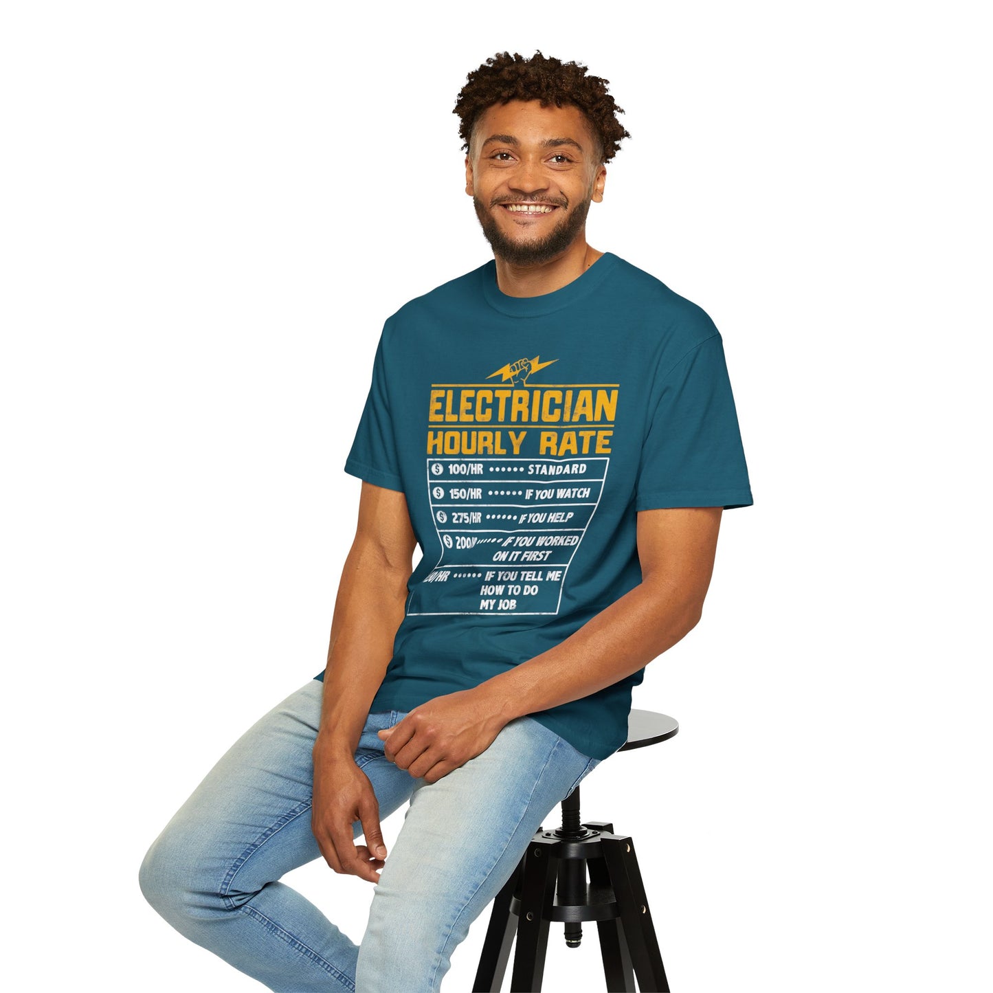 Electrician Hourly Rate Funny Humor Unisex Garment-Dyed T-shirt