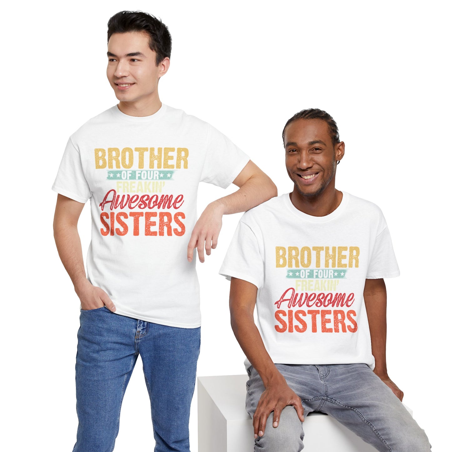 I'm A Proud Brother of Four Freakin' Awesome Sisters gifts for funny Brother
