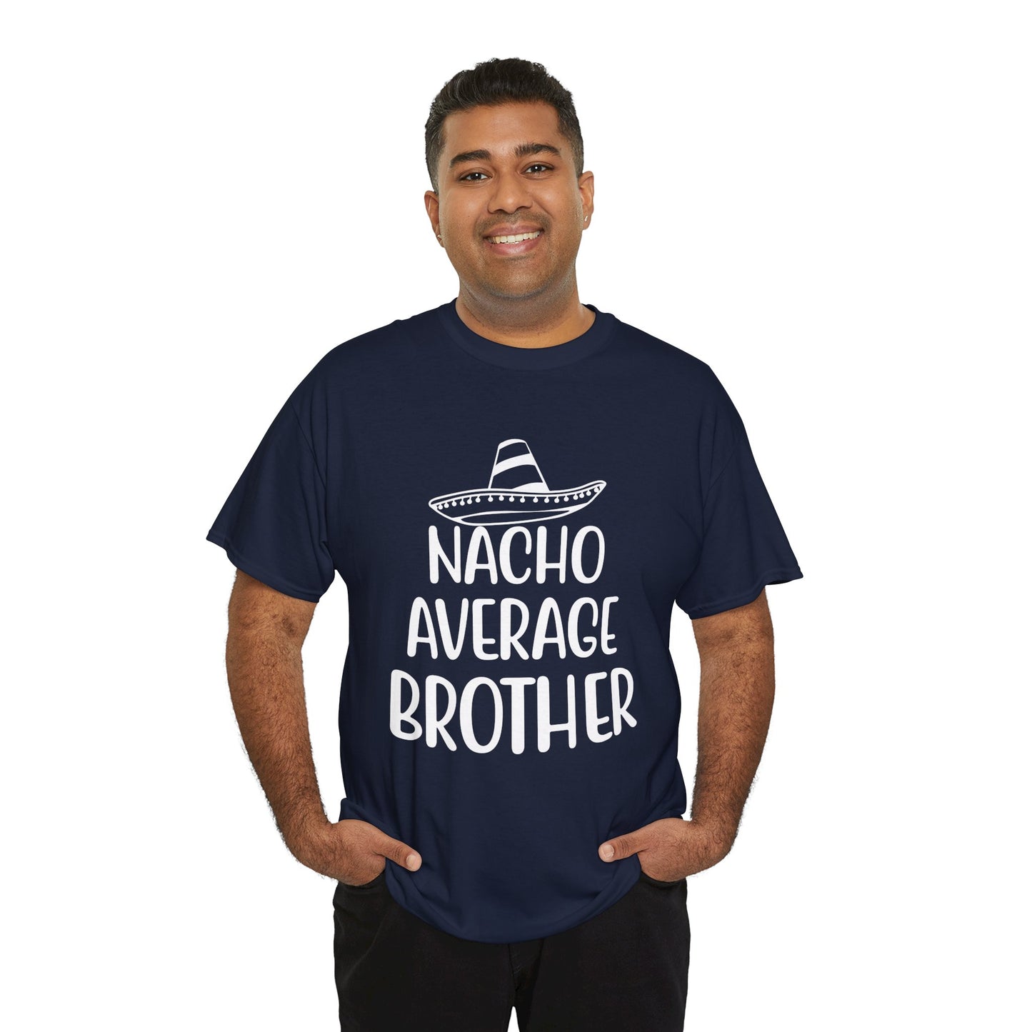 Nacho Brother Funny Cinco de Mayo Men's Tee