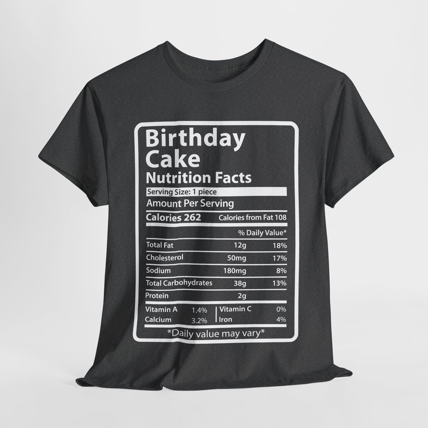 Birthday Cake Funny Nutrition Facts Mens Tee Shirt