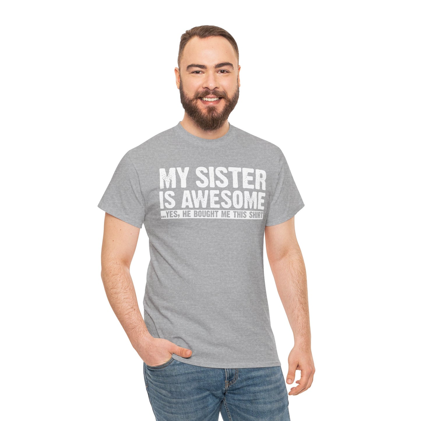 My Sister is Awesome Funny Sister Gift T-Shirt