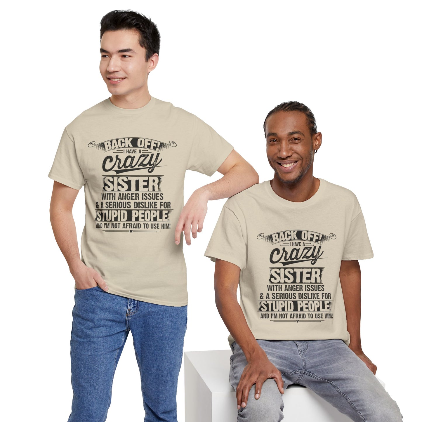Back Off I Have A Crazy Sisters Brothers Funny Family Gifts