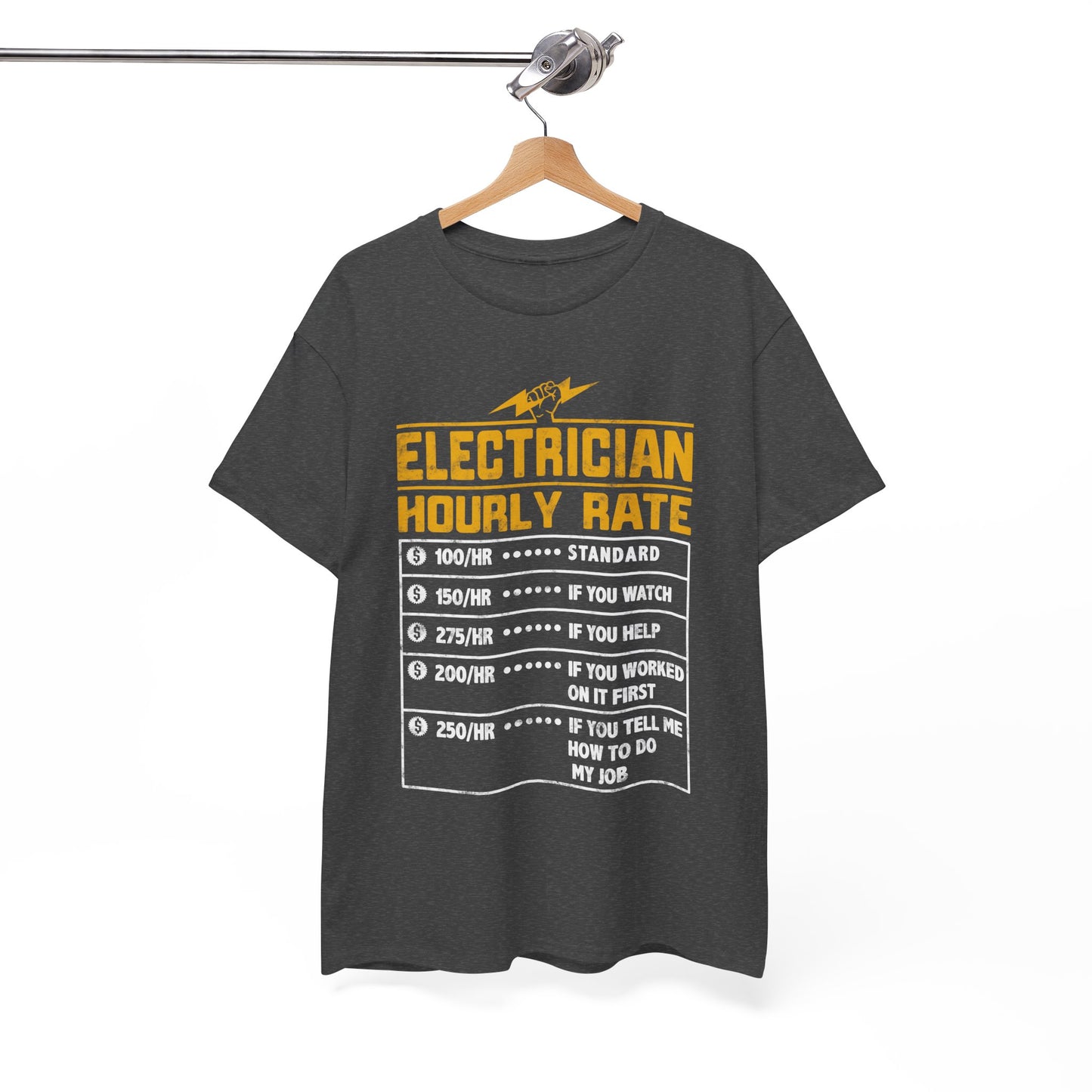 Funny Electrician Hourly Rate gifts for Electrician Unisex Heavy Cotton Tee