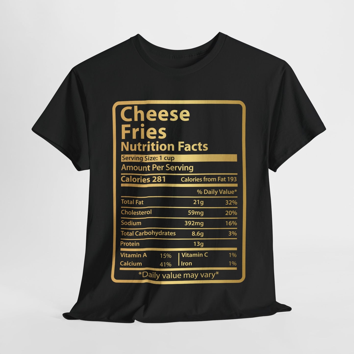 Cheese Fries Funny Nutrition Facts for Thanksgiving Christmas