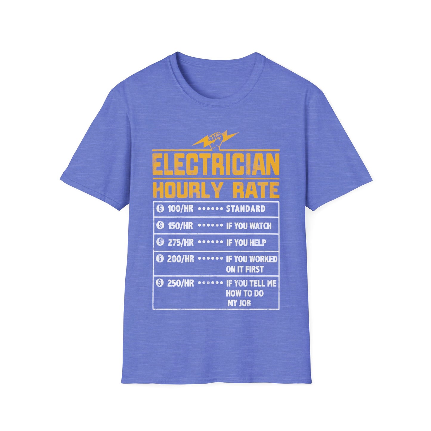Funny Electrician Gifts - Electrician Hourly Rate Unisex Softstyle T-Shirt