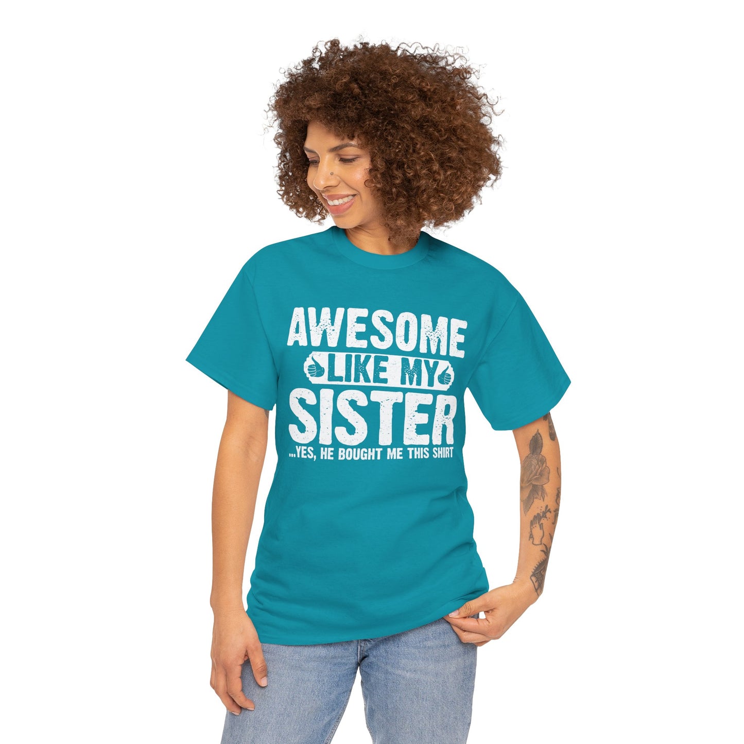 Awesome Like My Sister Funny Brother Gift T-Shirt